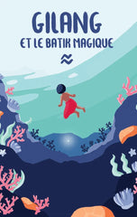 Gilang et le batik magique