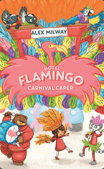 Hotel Flamingo: Carnival Caper
